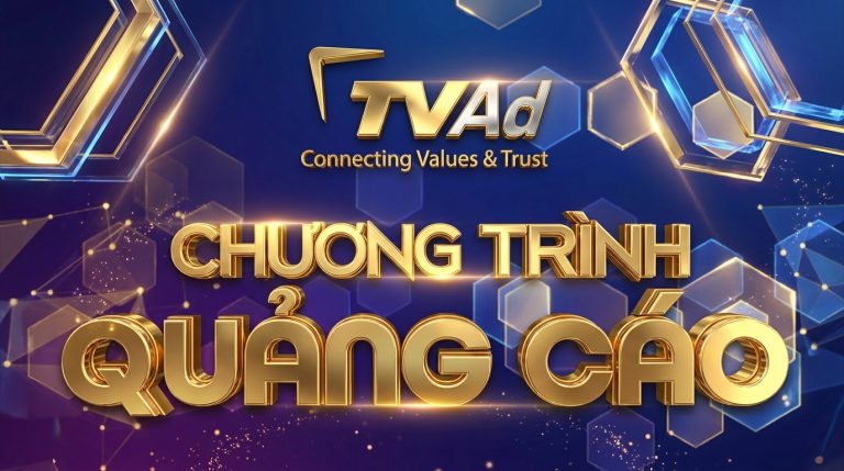 Quảng cáo truyền hình: Giải pháp khẳng định vị thế thương hiệu bền vững